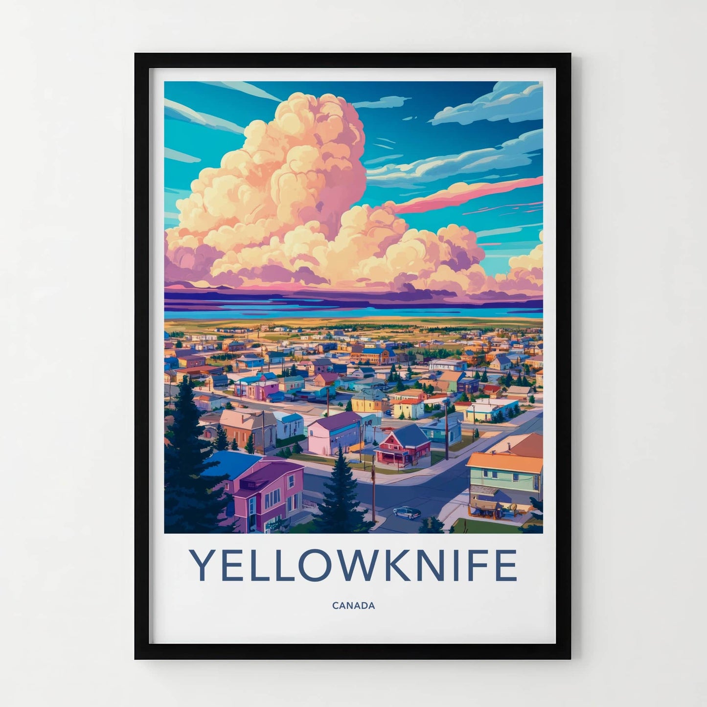 Yellowknife Poster - Canada Travel Art - Vibrant Town Clouds Home Decor