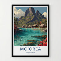 Mo'orea Poster French Polynesia Overwater Bungalows Travel Art