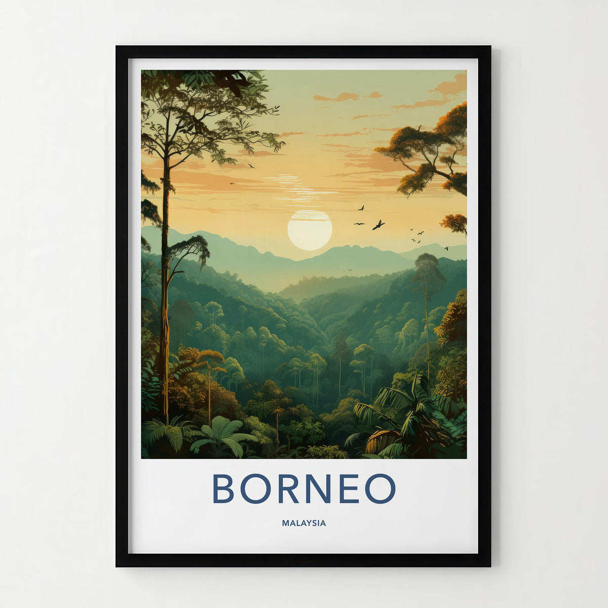 Borneo Poster - Malaysia Wall Art