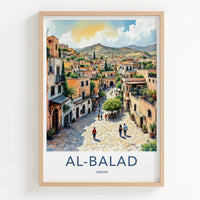 AL-BALAD Poster - Jordan Travel Art - Vibrant Village Street Home Decor