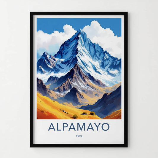 Alpamayo Poster - Peru Travel Art - Golden Valley Mountain Home Decor