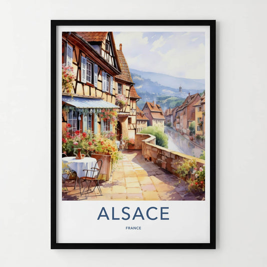 Alsace Poster - France Travel Art - Flowered Village Street Home Decor