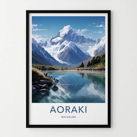 Aoraki Poster - New Zealand Travel Art - Mountain Lake Reflection Home Decor