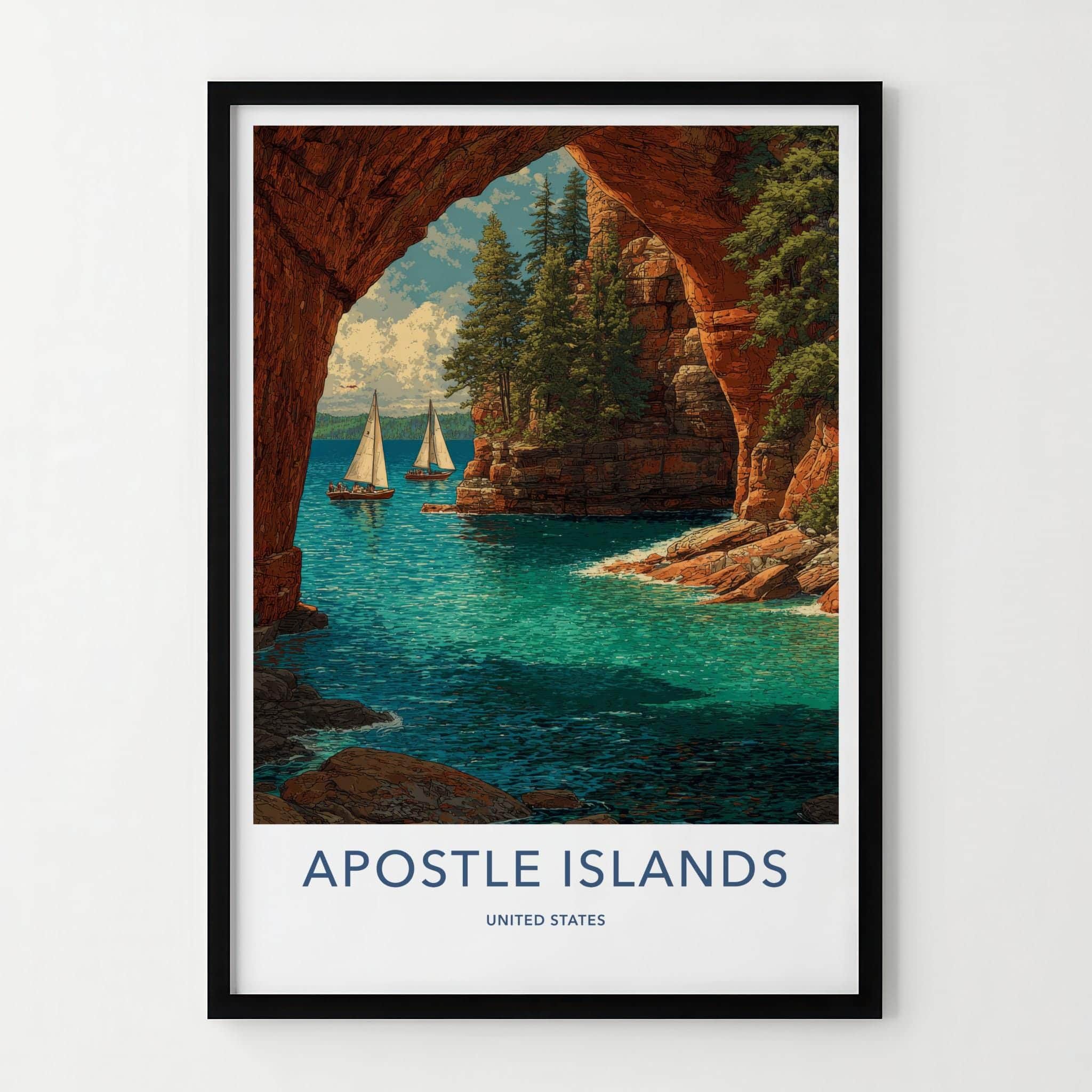 Apostle Islands Poster - Wisconsin Travel Art - Rocky Arch Sailboats Travel Decor
