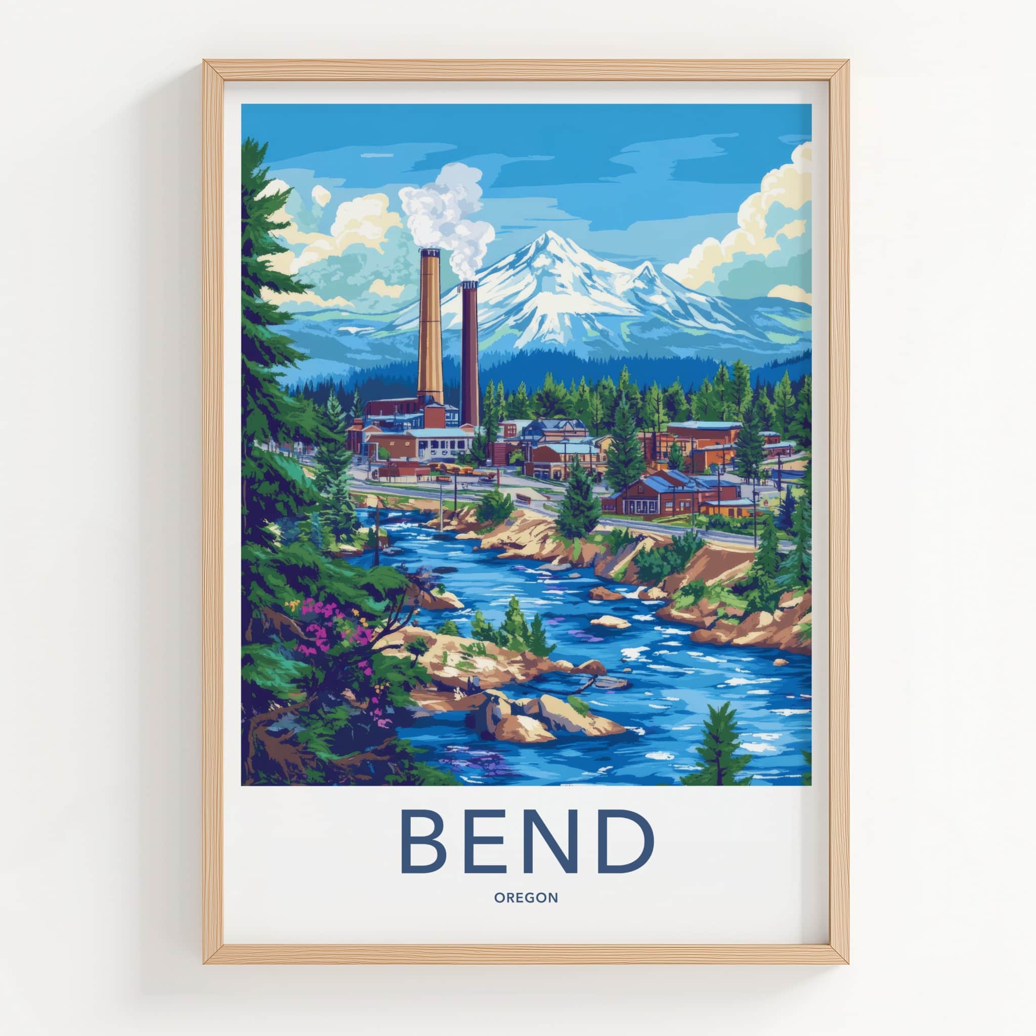 Bend Poster - Oregon Wall Art - Mountain River Town Home Decor