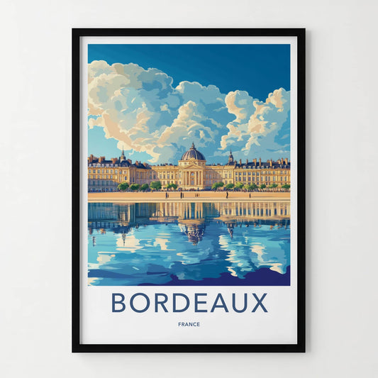 Bordeaux Poster - France Travel Art - Grand Water Reflection Home Decor