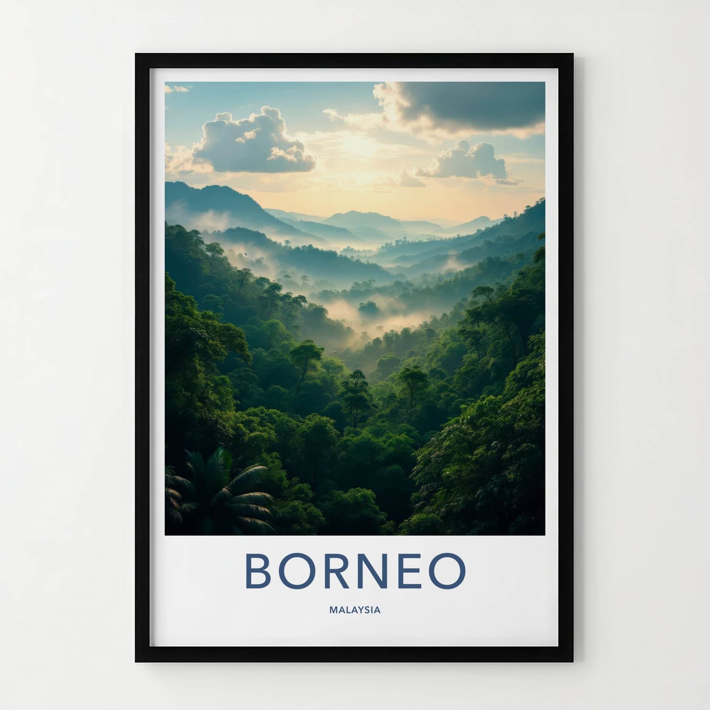 Borneo Poster - Malaysia Travel Art - Misty Jungle Peaks Home Decor