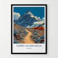 Cerro Aconcagua Poster - Argentina Scenic Art - Expedition base camp Home Art