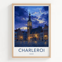 Charleroi Poster - Belgium Travel Art - Twilight Square Tower Home Decor