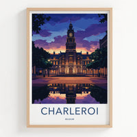 Charleroi Poster - Belgium Wall Art - Dusk Building Reflection Home Decor