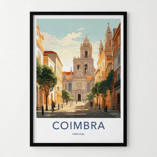 Coimbra Poster - Portugal Travel Art - Historic Cathedral Street Home Decor
