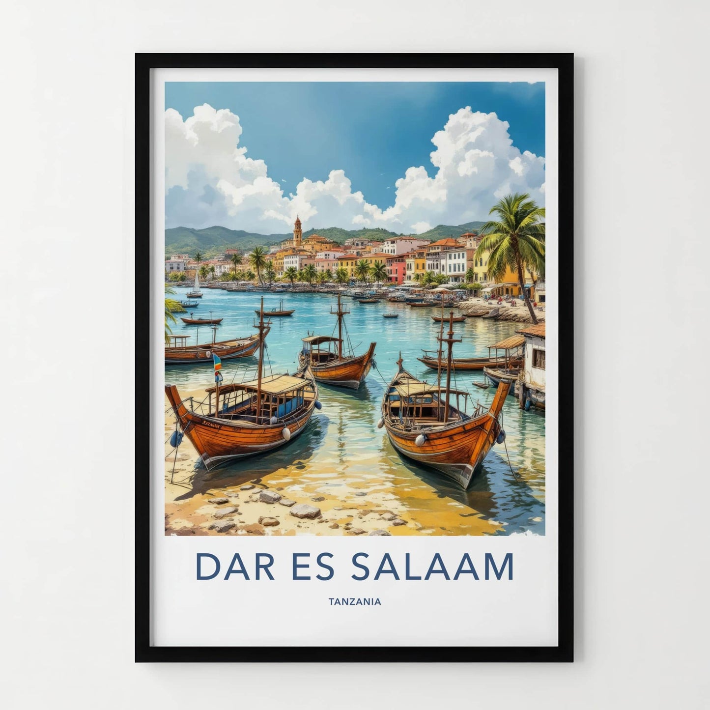 Dar Es Salaam Poster - Tanzania Travel Art - Coastal Town Boats Home Decor
