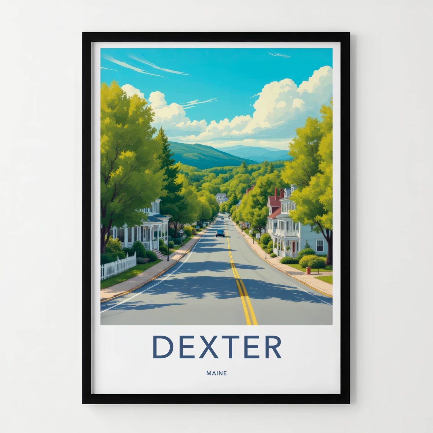 Dexter Poster - Maine Travel Art - Rural Residential Street Home Decor