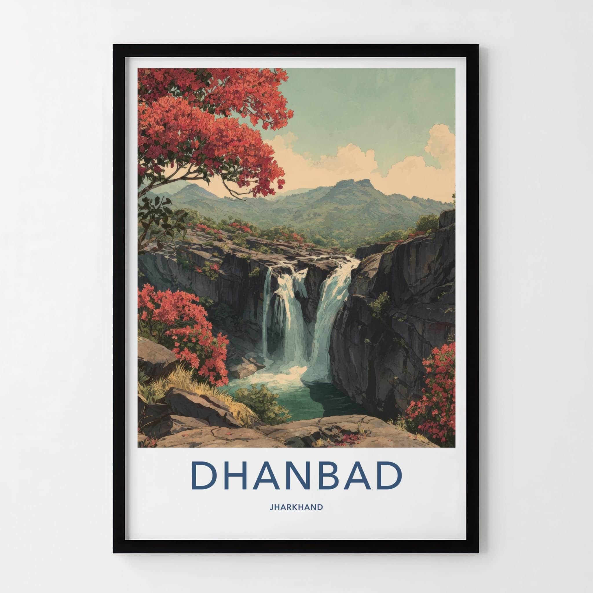 Dhanbad Poster - India Travel Art - Jharkhand Waterfalls Bloom Wall Decor