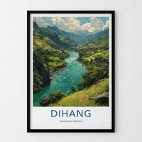 Dihang Poster - India Travel Art - Arunachal Pradesh Lush River Valley Decor