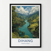 Dihang Poster - India Travel Art - Arunachal Pradesh Valley Wall Decor