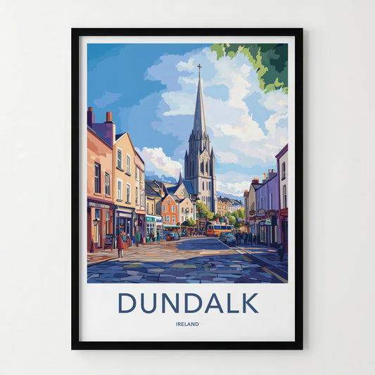 Dundalk Poster - Ireland Travel Art - Church Spire Street Home Decor