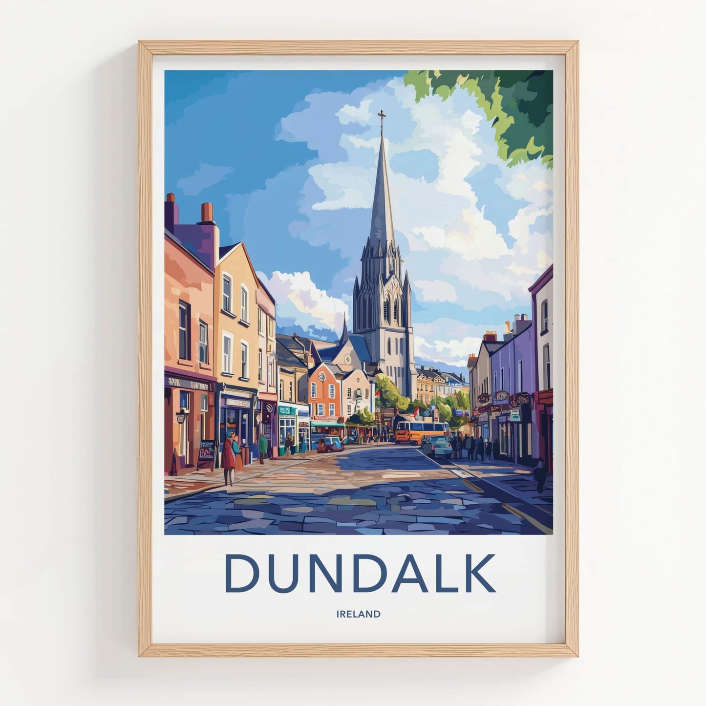Dundalk Poster - Ireland Travel Art - Church Spire Street Home Decor