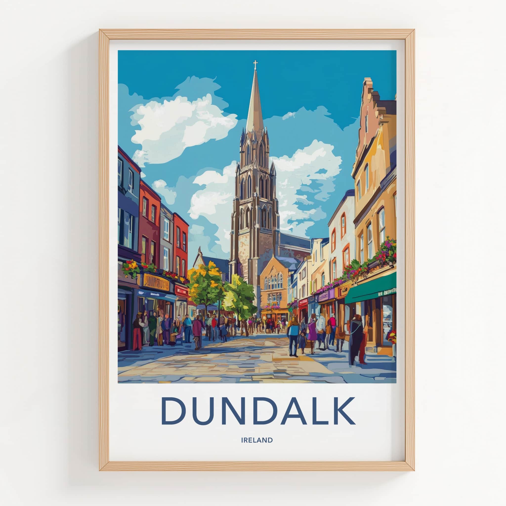 Dundalk Poster - Ireland Travel Art - Cityscape Street View Home Decor