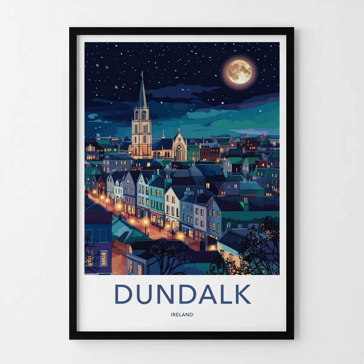 Dundalk Poster - Ireland Travel Art - Moonlit Town Spire Home Decor