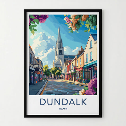 Dundalk Poster - Ireland Travel Art - Sunny Street Church Home Decor
