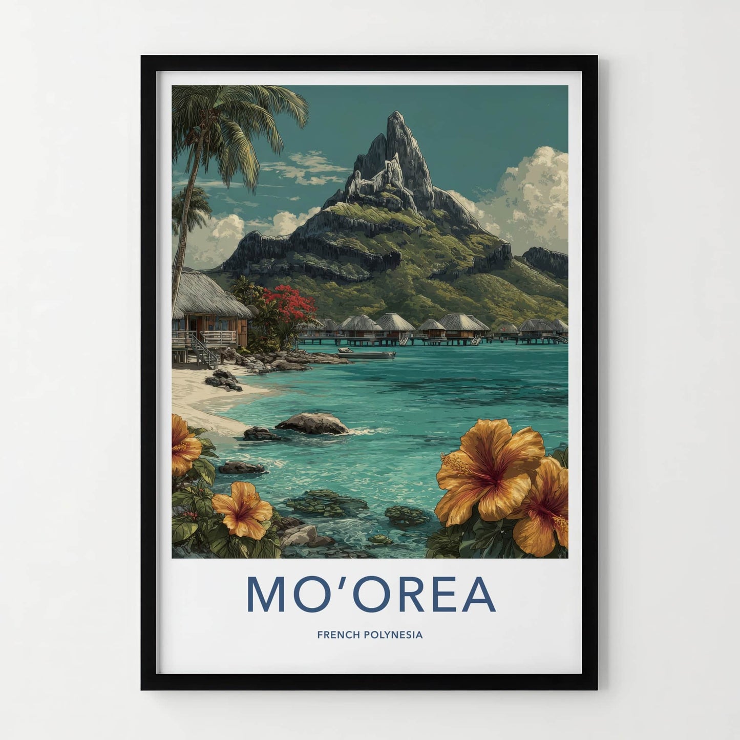 Moorea Poster - French Polynesia Overwater Bungalows Travel Art