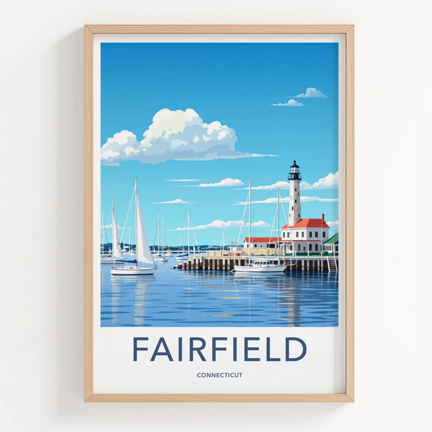 Fairfield Poster - Connecticut Art Print - Harbor Lighthouse Sailboats Wall Decor
