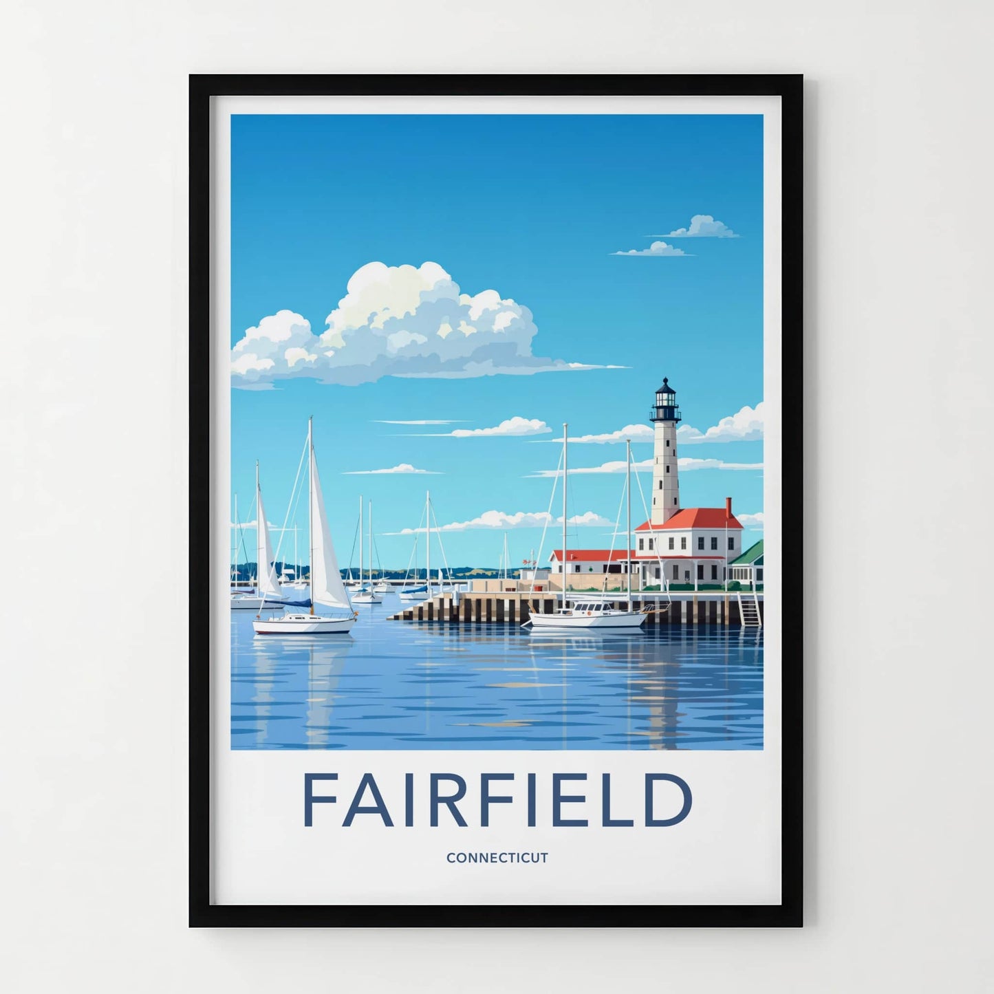 Fairfield Poster - Connecticut Art Print - Harbor Lighthouse Sailboats Wall Decor