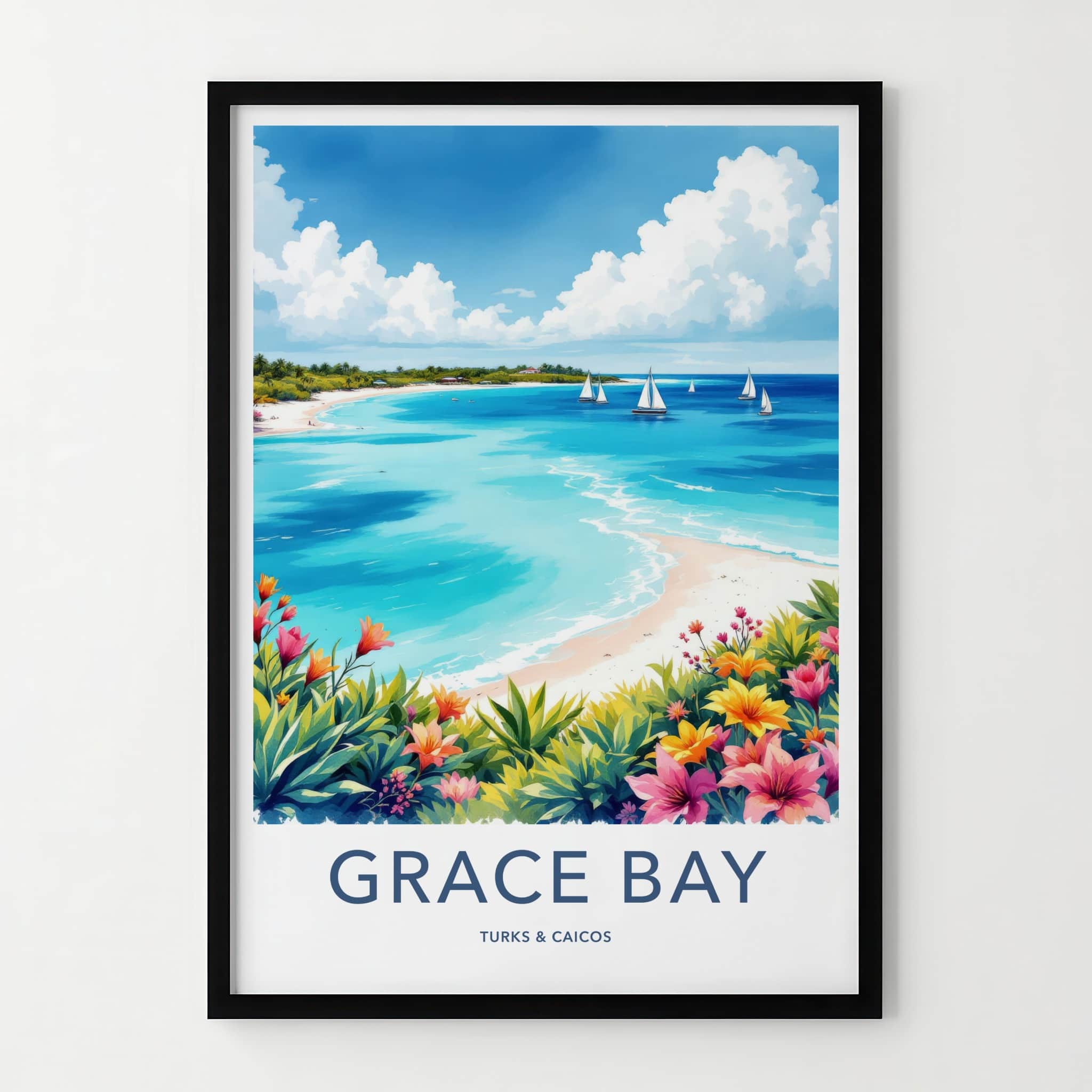 Grace Bay Poster - Turks & Caicos Travel Art - Turquoise Water Sailboats Wall Decor