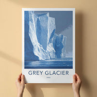 Grey Glacier Poster - Chile Travel Art - Towering Ice Formations Wall Decor
