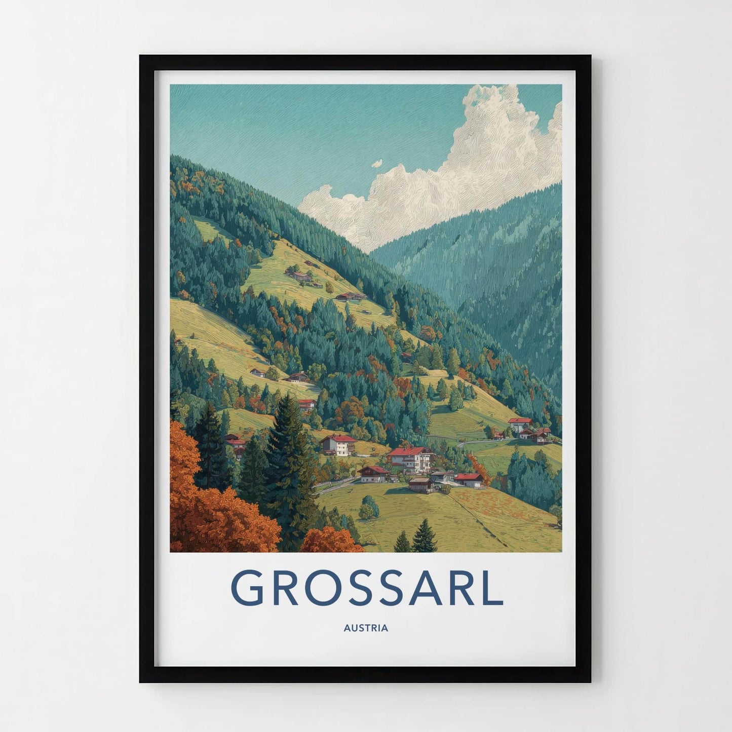 Grossarl Poster - Austria Travel Art - Mountain Village Landscape Home Decor