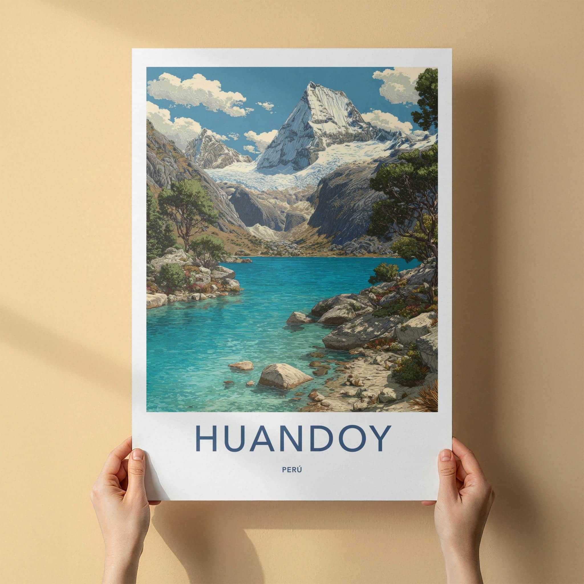 Huandoy Poster - Peru Travel Art - Azure Waters Mountains Home Decor