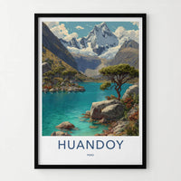Huandoy Poster - Peru Travel Art - Snowy Mountain Turquoise Lake Home Decor