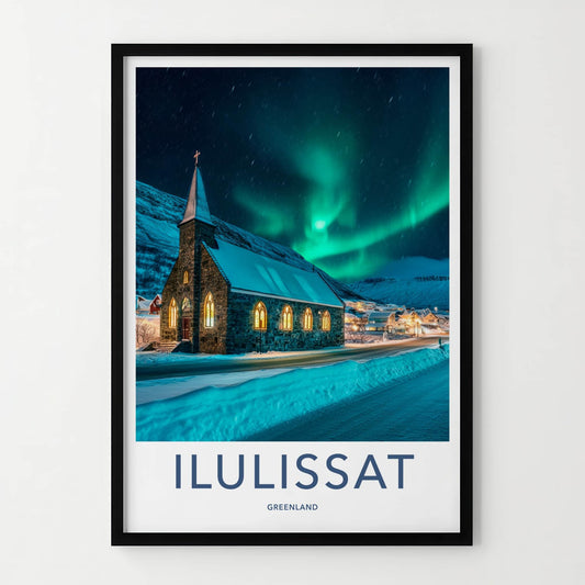 ILULISSAT Poster - Greenland Travel Art - Aurora Church Winter Home Decor