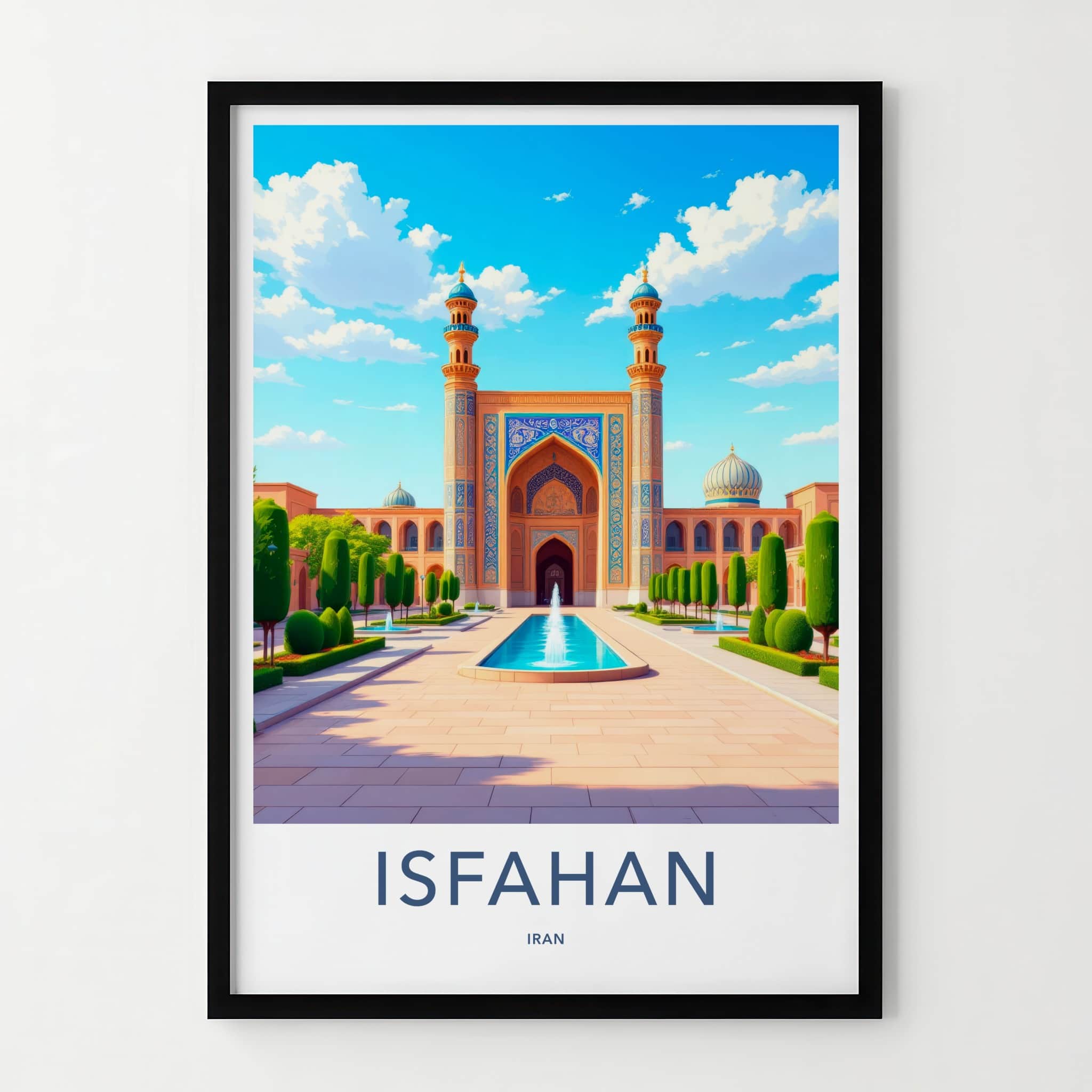 Isfahan Poster - Iran Travel Art - Grand Mosque Fountain Home Decor