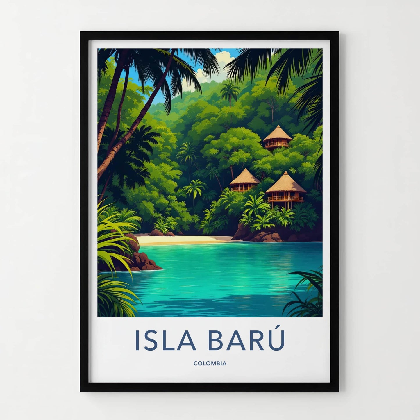 ISLA BARU Poster - Colombia Travel Art - Tropical Beach Huts Home Decor