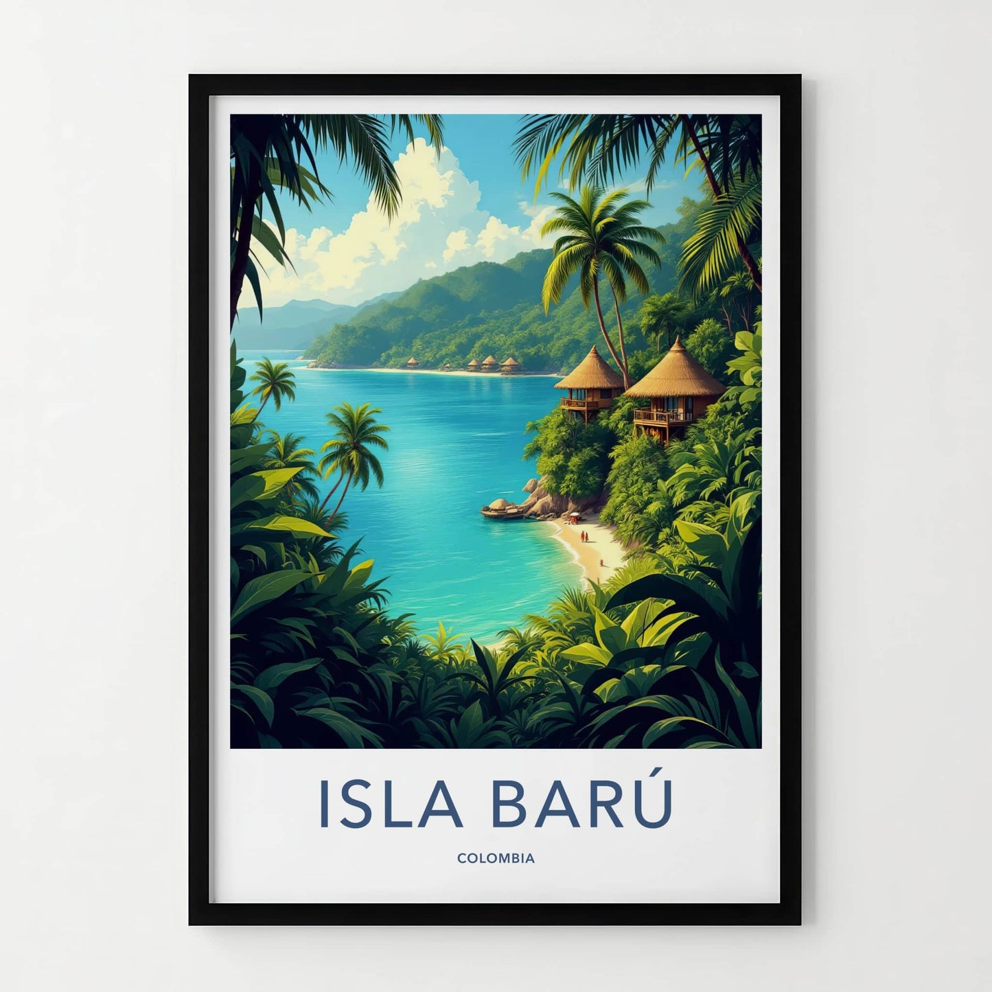 Isla Baru Poster - Colombia Travel Art - Tropical Huts Beach Home Decor