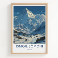 Ismoil Somoni Poster - Tajikistan Art Print - Snowy Mountain Hikers Home Decor