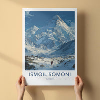 Ismoil Somoni Poster - Tajikistan Travel Art - Mountain Range Hikers Home Decor