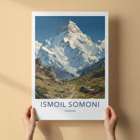 Ismoil Somoni Poster - Tajikistan Travel Art - Snowy Mountain Valley Home Decor