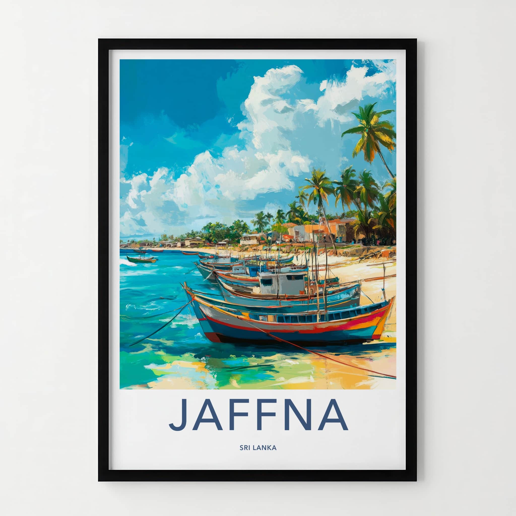 Jaffna Poster - Sri Lanka Travel Art - Boats Palm Shore Home Decor