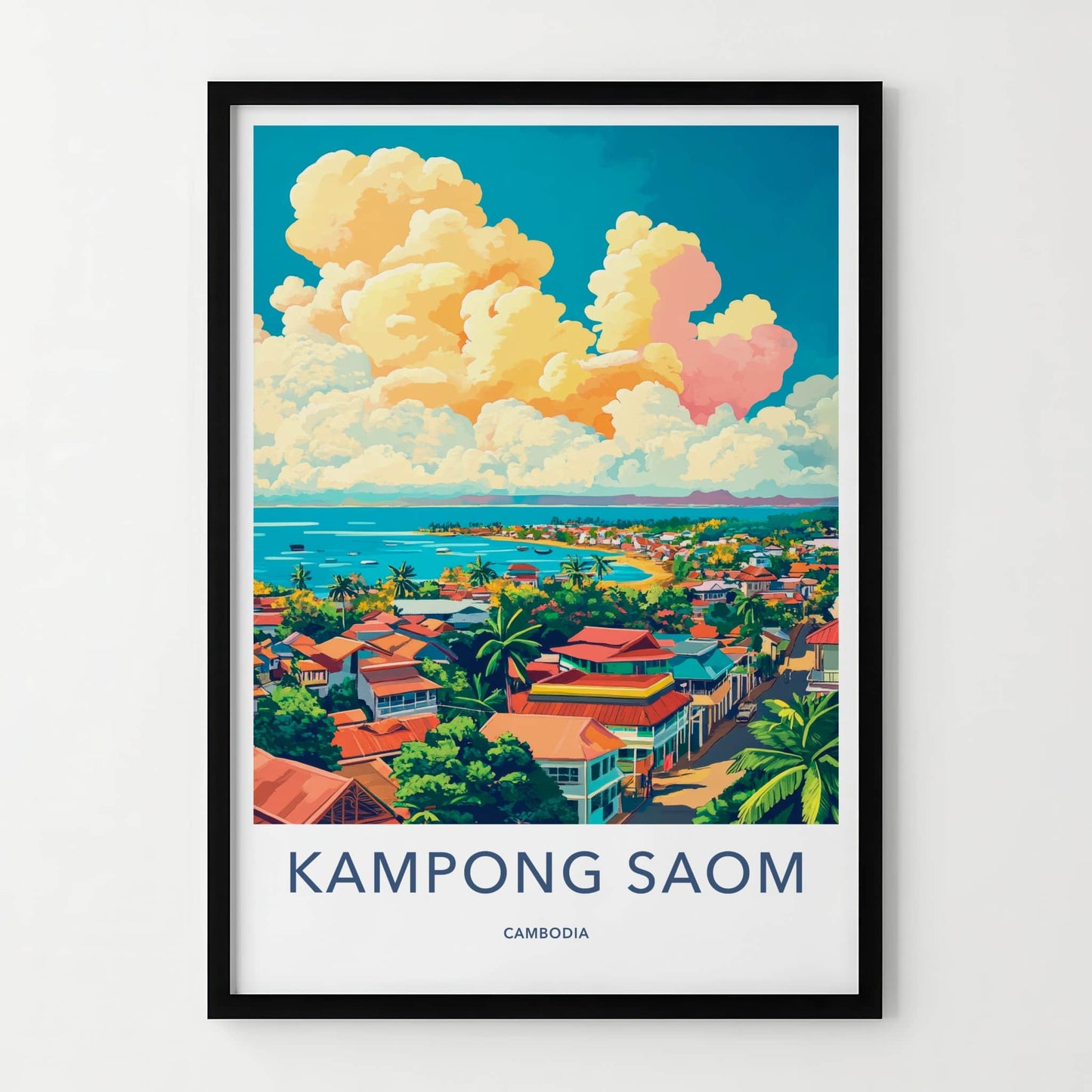Kampong Saom Poster - Cambodia Travel Art - Vibrant Coastal City Wall Decor