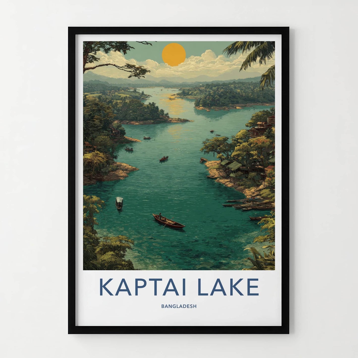 Kaptai Lake Poster - Bangladesh Travel Print - Scenic Lake Boats Home Decor