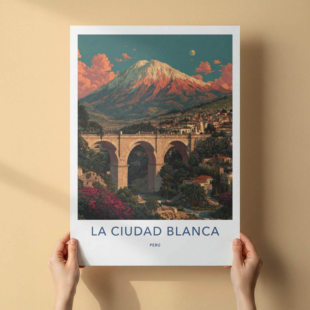 La Ciudad Blanca Poster - Peru Travel Art - Arched Bridge Volcano Home Decor