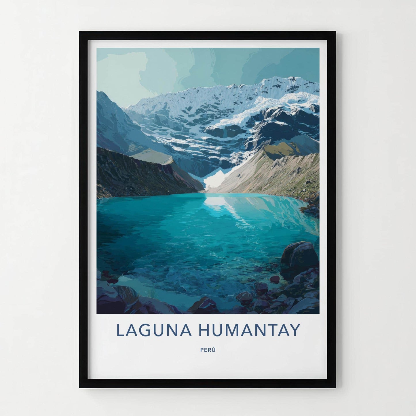 Laguna Humantay Poster - Peru Travel Art - Turquoise Lake Mountains Home Decor
