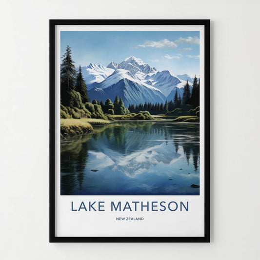 Lake Matheson Poster - New Zealand Travel Art - Snowy Peak Reflection Home Decor
