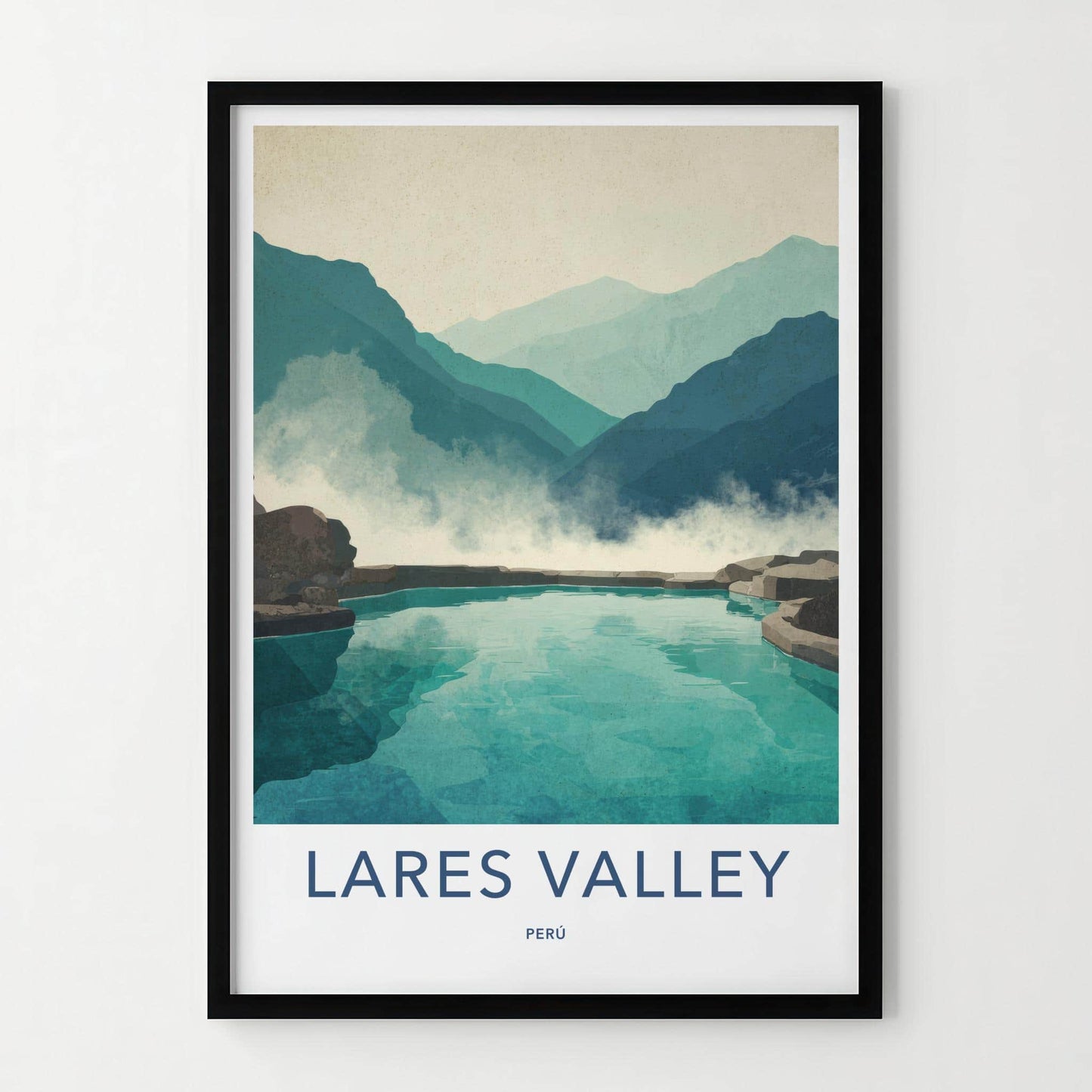 Lares Valley Poster - Peru Framed Art - Steaming Mountain Pool Gallery Art