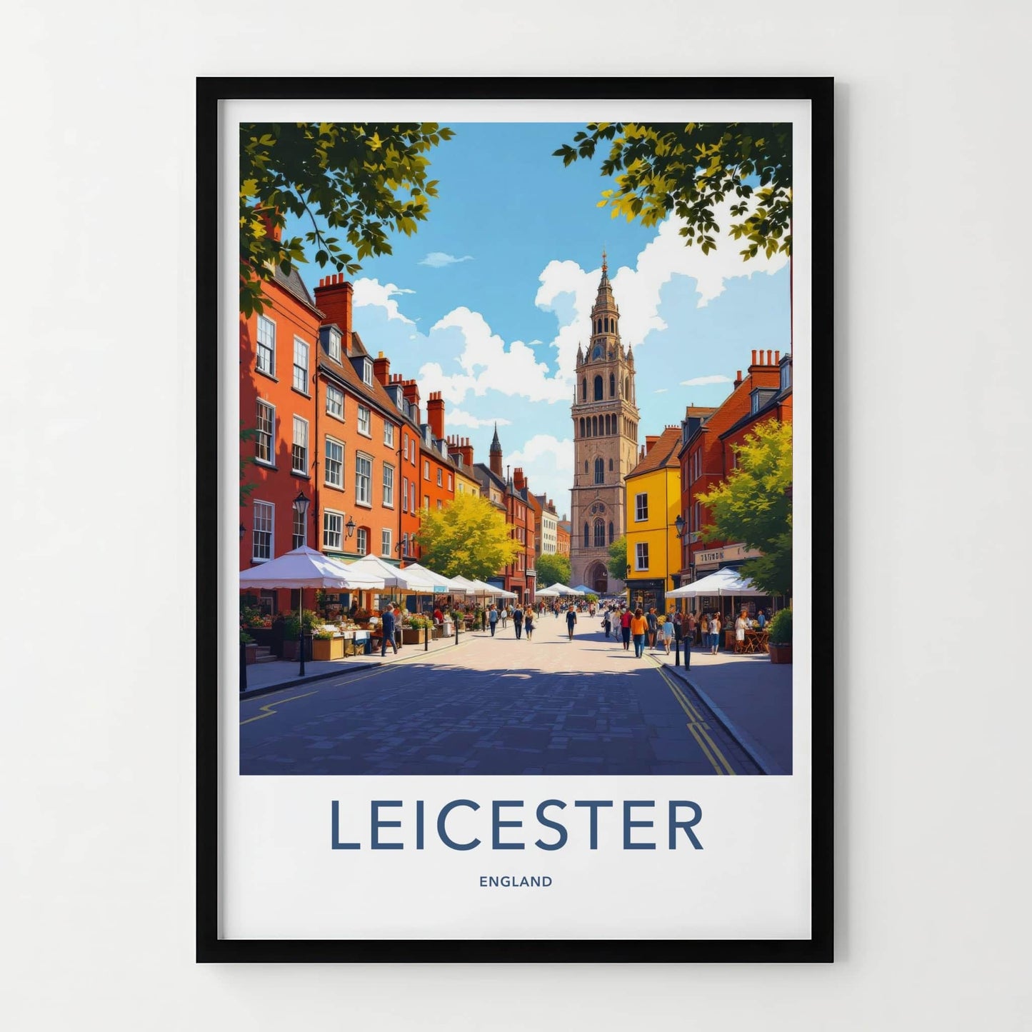 Leicester Poster - England Travel Art - Market Street Tower Home Decor