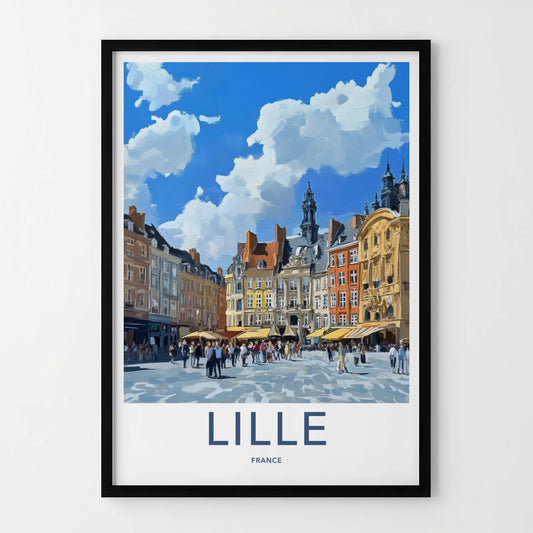 Lille Poster - France Travel Art - Lively City Plaza Home Decor
