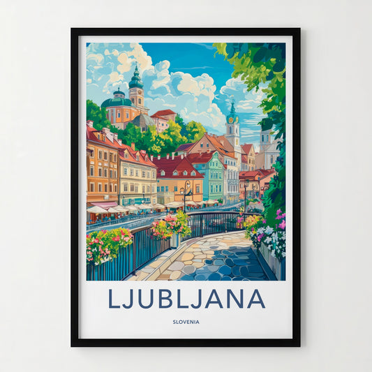 Ljubljana Poster - Slovenia Travel Art - Colorful riverside buildings Home Decor
